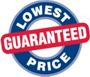 Lowest Guaranteed Prices